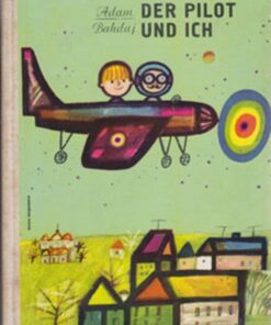 Der Pilot und ich