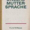 Unsere Muttersprache Klasse 9 10 Lehrbuch DDR