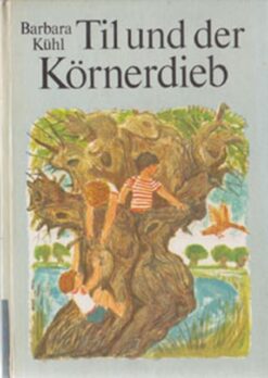 Til und der Körnerdieb