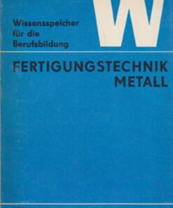 Fertigungstechnik Metall