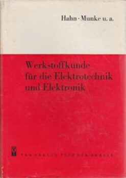 Werkstoffkunde für die Elektrotechnik und Elektronik