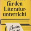 Ergänzungslesestoffe für den Literaturunterricht Klassen 9 10