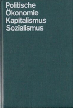 Politische Ökonomie Kapitalismus Sozialismus