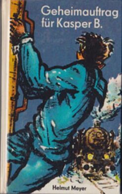 Geheimauftrag für Kasper B