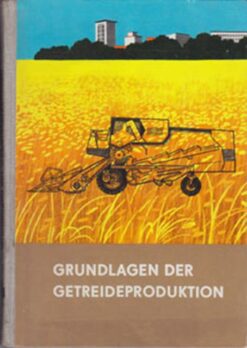 Grundlagen der Getreideproduktion