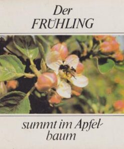 Der Frühling summt im Apfelbaum
