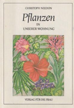 Pflanzen in unserer Wohnung