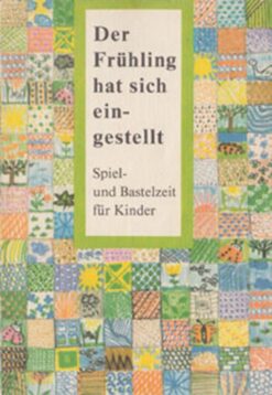 Der Frühling hat sich eingestellt