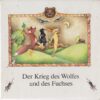Der Krieg des Wolfes und des Fuchses