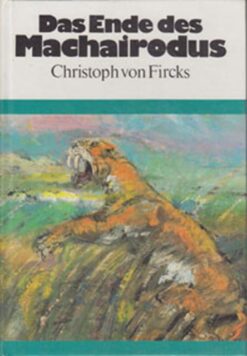 Das Ende des Machairodus