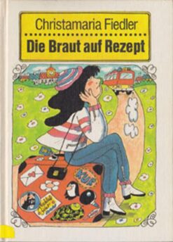 Die Braut auf Rezept