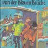 Die Verschwörer von der Blauen Brücke