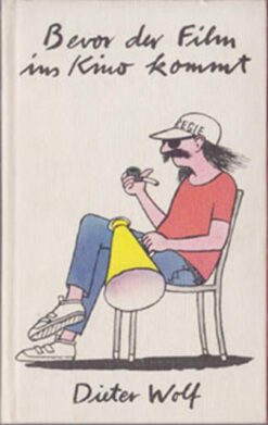 Bevor der Film ins Kino kommt