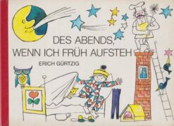 Des Abends wenn ich früh aufsteh