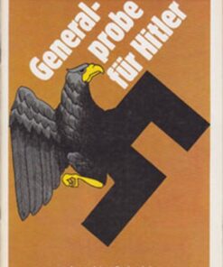 Generalprobe für Hitler
