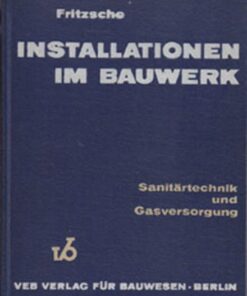 Installationen im Bauwerk