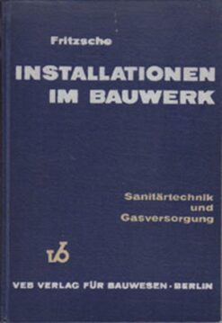 Installationen im Bauwerk