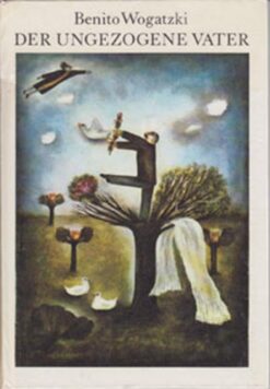 Der ungezogene Vater