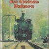 Links und rechts der kleinen Bahnen