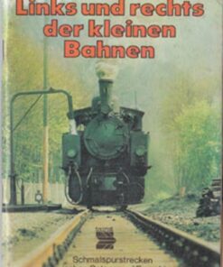 Links und rechts der kleinen Bahnen