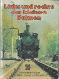 Links und rechts der kleinen Bahnen