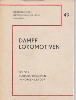 Dampflokomotiven 49 Sammelbildserien DDR
