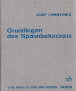 Grundlagen des Spannbetonbaus