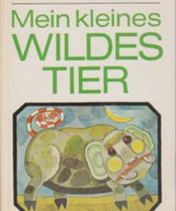 Mein kleines wildes Tier