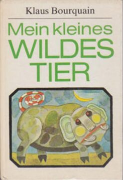Mein kleines wildes Tier
