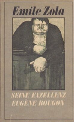 Seine Exzellenz Eugene Rougon
