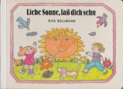 Liebe Sonne laß dich sehn