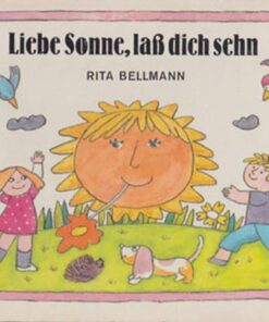 Liebe Sonne laß dich sehn
