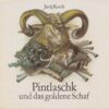 Pintlaschk und das goldene Schaf