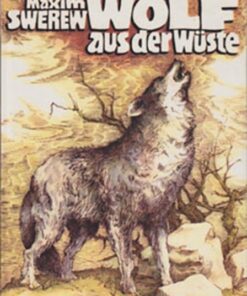 Der Wolf aus der Wüste