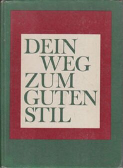 Dein Weg zum Guten Stil