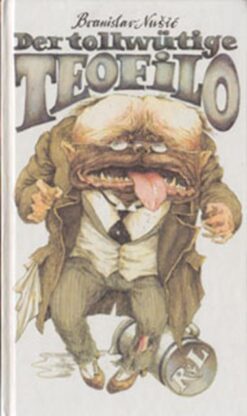 Der tollwütige Teofilo