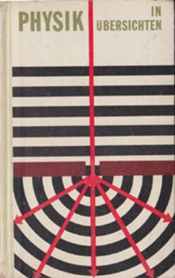 Physik in Übersichten