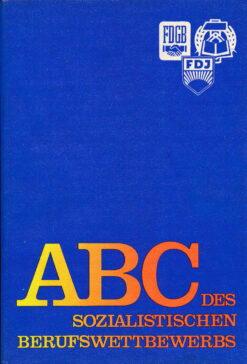 ABC des sozialistischen Berufswettbewerbs   DDR-Broschüre