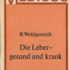 Die Leber - gesund und krank   DDR-Broschüre