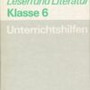 Deutsch/Lesen und Literatur Klasse 6 Unterrichtshilfen  DDR-Lehrerbuch