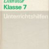 Deutsch/Literatur Klasse 7 Unterrichtshilfen  DDR-Lehrerbuch
