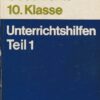 Geschichte Klasse 10 Unterrichtshilfen Teil 1  DDR-Lehrerbuch