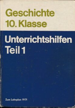 Geschichte Klasse 10 Unterrichtshilfen Teil 1  DDR-Lehrerbuch