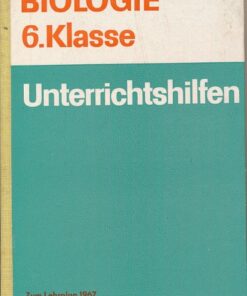 Biologie Klasse 6  Unterrichtshilfen  DDR-Lehrerbuch