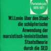 Studienmaterial Parteillehrjahr 1970/1971 - W.I. Lenin über den Staat - die schöpferische Anwendung der marxistisch-leninistischen Staatstheorie durch die SED