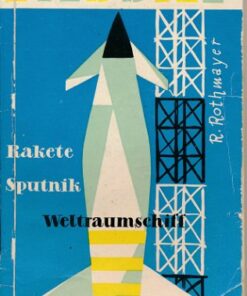 Rakete, Sputnik, Weltraumschiff