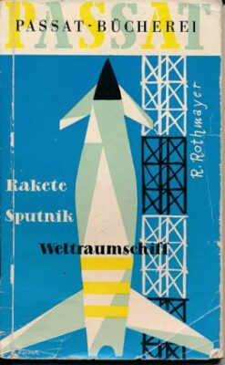 Rakete, Sputnik, Weltraumschiff