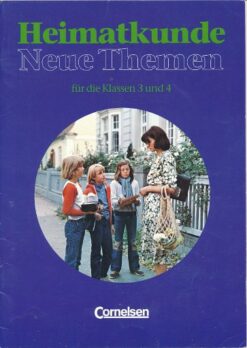 Heimatkunde Neue Themen für die Klassen 3 und 4