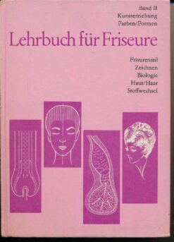 Lehrbuch für Friseure Band II DDR