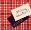 Richtig Schneidern!